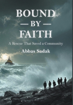 Hardcover Bound by Faith A Rescue That Saved a Community Book
