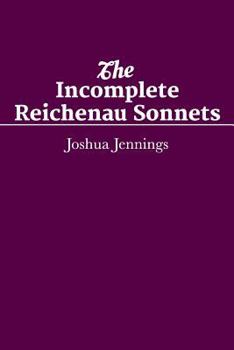 Paperback The Incomplete Reichenau Sonnets: ShortWorks Poetry February Issue 2014 Book
