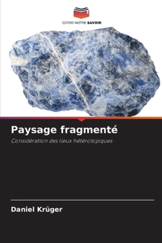Paysage fragmenté (French Edition)