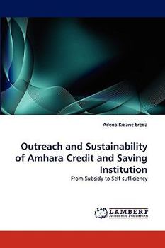 Paperback Outreach and Sustainability of Amhara Credit and Saving Institution Book