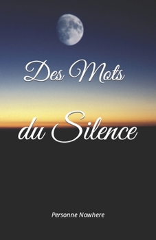 Paperback Des Mots du Silence [French] Book