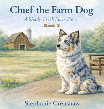 Chief the Farm Dog