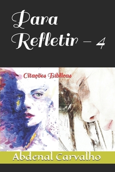 Para Refletir - IV: Cita��es B�blicas