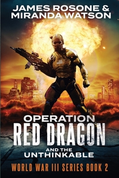 Paperback Operation Red Dragon: And the Unthinkable Book