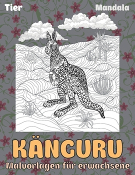 Paperback Malvorlagen f?r Erwachsene - Mandala - Tier - K?nguru [German] Book