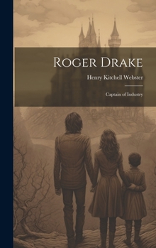 Hardcover Roger Drake: Captain of Industry Book
