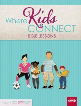 Paperback Where Kids Connect Bible Lessons Book