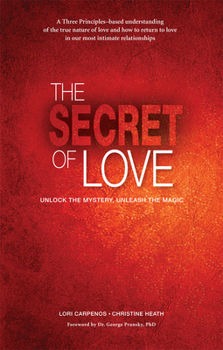 Paperback The Secret of Love: Unlock the Mystery and Unleash the Magic Book