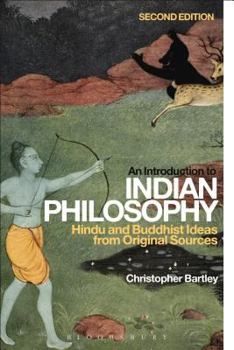 Paperback An Introduction to Indian Philosophy: Hindu and Buddhist Ideas from Original Sources Book