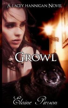 Paperback Growl: A Lacey Hannigan Novel Book