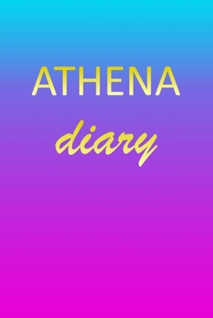 Paperback Athena: Journal Diary - Personalized First Name Personal Writing - Letter A Blue Purple Pink Gold Effect Cover - Daily Diaries Book