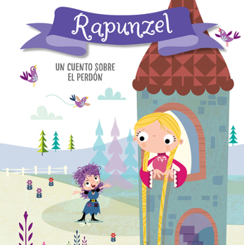 Board book Rapunzel. Un Cuento Sobre El Perdón / Rapunzel. a Story about Forgiveness: Libros Para Niños En Español [Spanish] Book