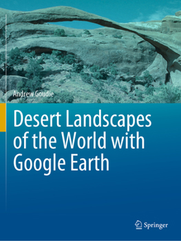 Paperback Desert Landscapes of the World with Google Earth Book