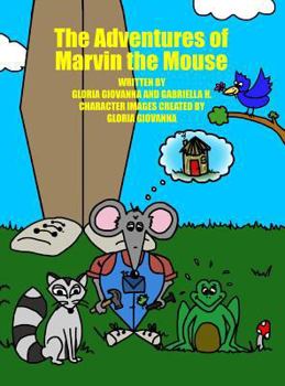 Hardcover The Adventures of Marvin the Mouse Book