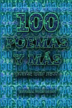 Paperback 100 poemas y más [Spanish] Book