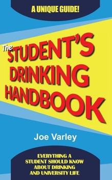 Paperback The Student's Drinking Handbook Book