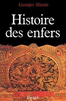 Paperback Histoire des enfers [French] Book