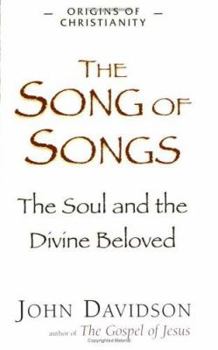 Paperback The Song of Songs: The Soul and the Divine Beloved Book