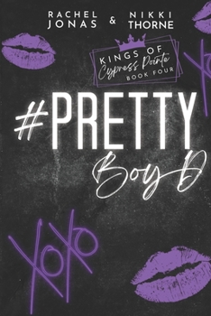 Pretty Boy D - Book #4 of the Kings of Cypress Pointe