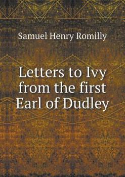 Paperback Letters to Ivy from the first Earl of Dudley Book