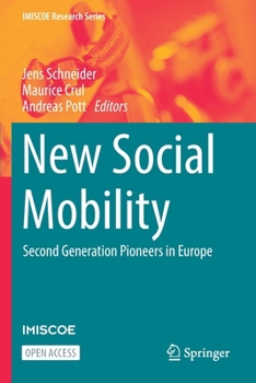 Paperback New Social Mobility: Second Generation Pioneers in Europe Book