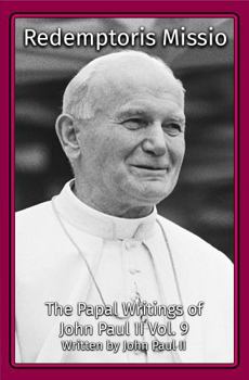 Mission of the Redeemer - Book  of the Encyclicals of Pope John Paul II