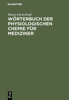 Hardcover Wörterbuch der physiologischen Chemie für Mediziner [German] Book