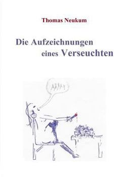 Paperback Die Aufzeichnungen eines Verseuchten [German] Book