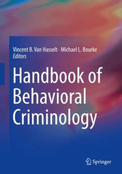 Hardcover Handbook of Behavioral Criminology Book