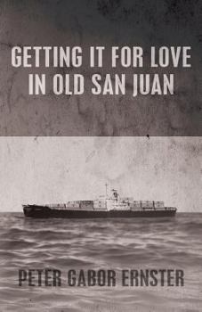 Paperback Getting It For Love In Old San Juan Book