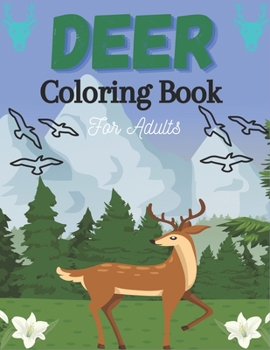 Paperback DEER Coloring Book For Adults: Beautiful Deer For Adults with 35+ unique Coloring pages for stress relieving and relaxation Book