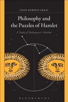 Paperback Philosophy and the Puzzles of Hamlet: A Study of Shakespeare's Method Book