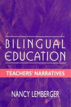 Paperback Bilingual Education: Teachers' Narratives Book