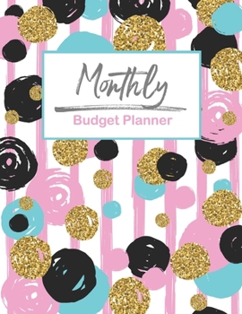 Monthly Budget Planner: Monthly Budget Planner Weekly Expense Tracker Business Money Personal Finance Bookkeeping Journal Planning Workbook Budgeting ... Organizer Notebook Budgeting Planner Binder