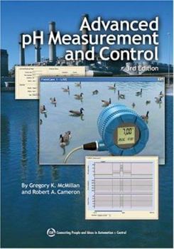 Hardcover Advanced PH Measurement and Control, 3rd Edition Book