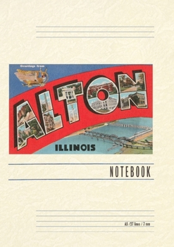 Paperback Vintage Lined Notebook Greetings from Alton, Illinois Book