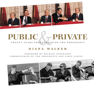 Hardcover Public & Private: Twenty Years Photographing the Presidency Book