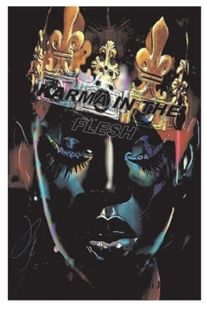 Paperback Karma in the Flesh Book