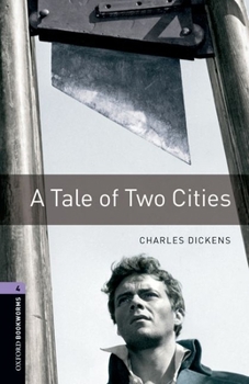Paperback Oxford Bookworms Library: A Tale of Two Cities: Level 4: 1400-Word Vocabulary Book