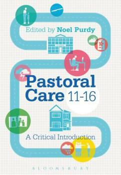 Paperback Pastoral Care 11-16: A Critical Introduction Book