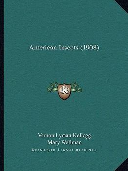 Paperback American Insects (1908) Book