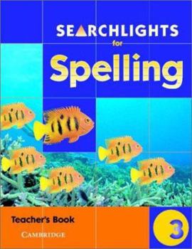 Paperback Searchlights for Spelling Year 3 Teacher's Book