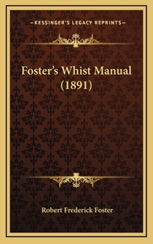 Foster's Whist Manual