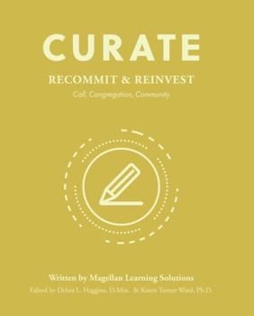 Paperback Curate: Recommit and Reinvest: Call, Concregation, Community Book