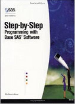 Paperback Step-By-Step Programming with Base SAS Software Book