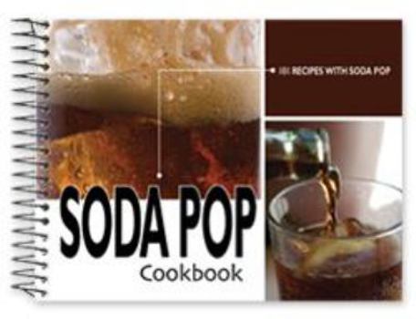 Paperback Soda Pop Cookbook: 101 Recipes With Soda Pop Book