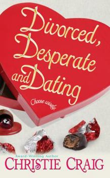 Mass Market Paperback Divorced, Desperate and Dating Book