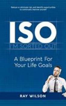 Paperback ISO: A Blueprint for your Life Goals Book