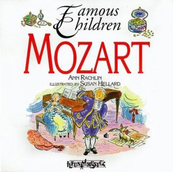 Mozart (Famous Children Series) - Book  of the Famous Children