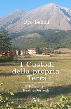 Paperback I Custodi Della Propria Terra [Italian] Book